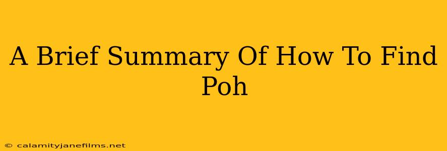 A Brief Summary Of How To Find Poh