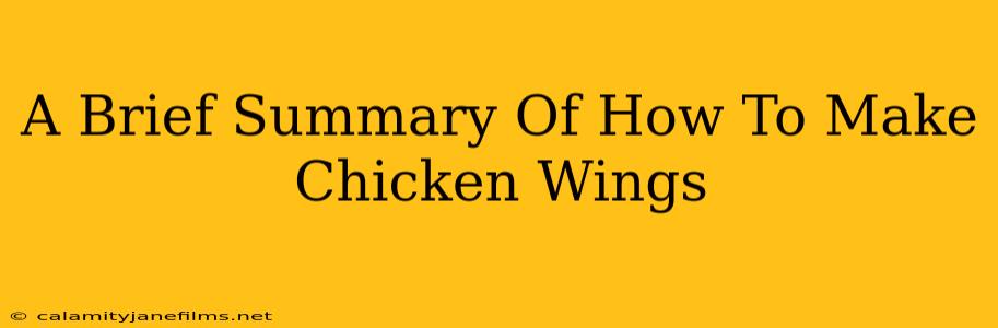 A Brief Summary Of How To Make Chicken Wings