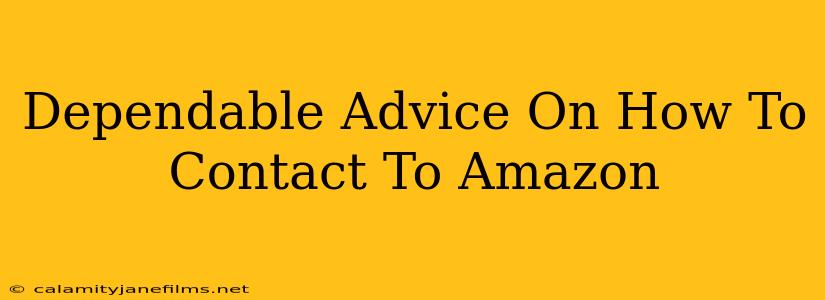 Dependable Advice On How To Contact To Amazon