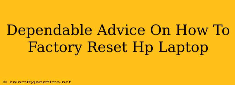 Dependable Advice On How To Factory Reset Hp Laptop