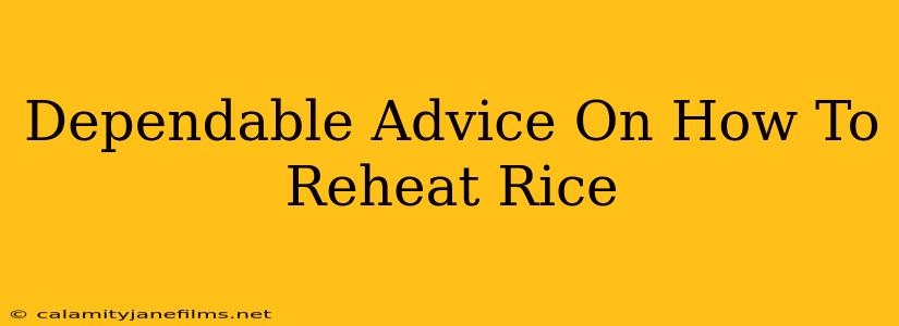 Dependable Advice On How To Reheat Rice