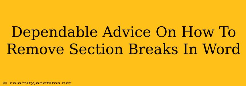 Dependable Advice On How To Remove Section Breaks In Word