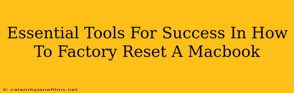 Essential Tools For Success In How To Factory Reset A Macbook