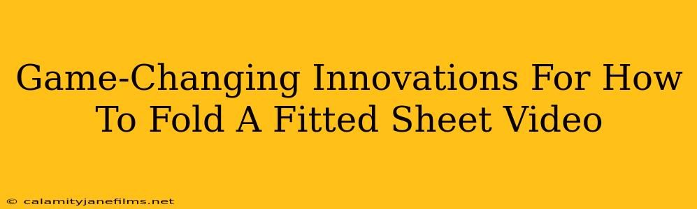 Game-Changing Innovations For How To Fold A Fitted Sheet Video