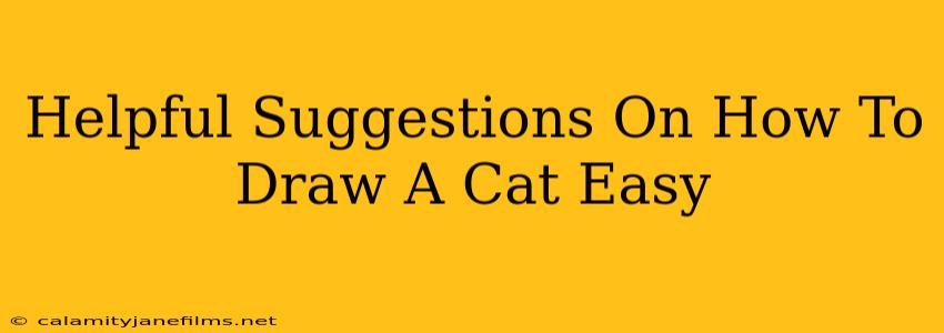 Helpful Suggestions On How To Draw A Cat Easy