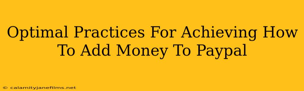 Optimal Practices For Achieving How To Add Money To Paypal