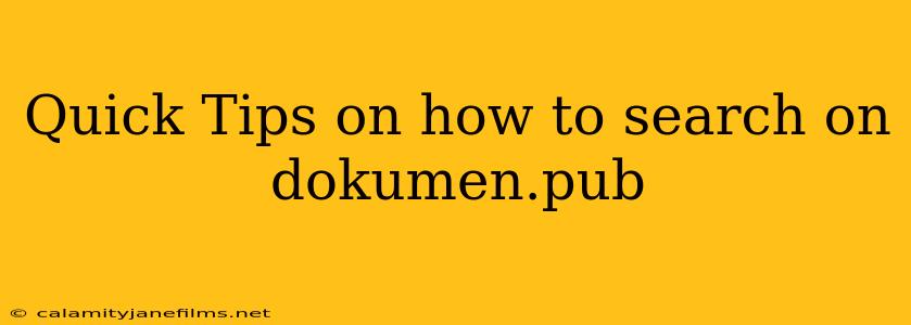 Quick Tips on how to search on dokumen.pub