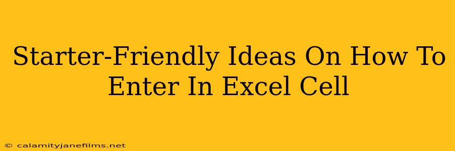 Starter-Friendly Ideas On How To Enter In Excel Cell