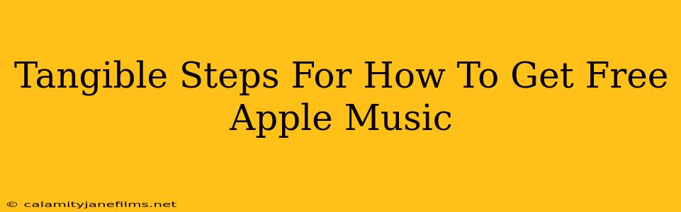 Tangible Steps For How To Get Free Apple Music