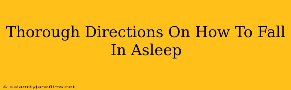 Thorough Directions On How To Fall In Asleep