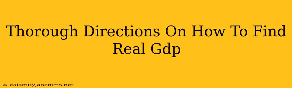 Thorough Directions On How To Find Real Gdp